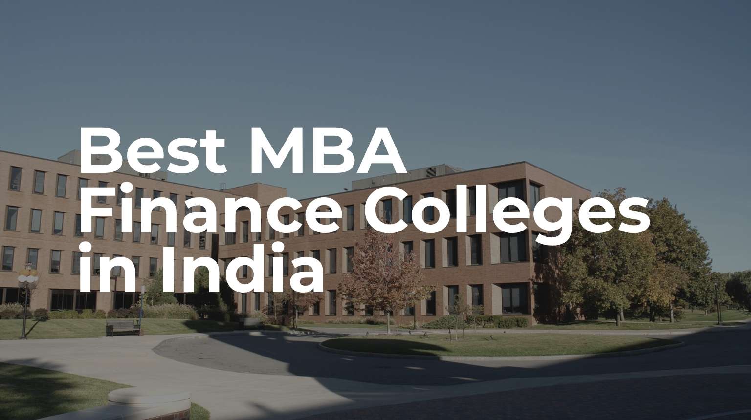 Best MBA Finance Colleges in India