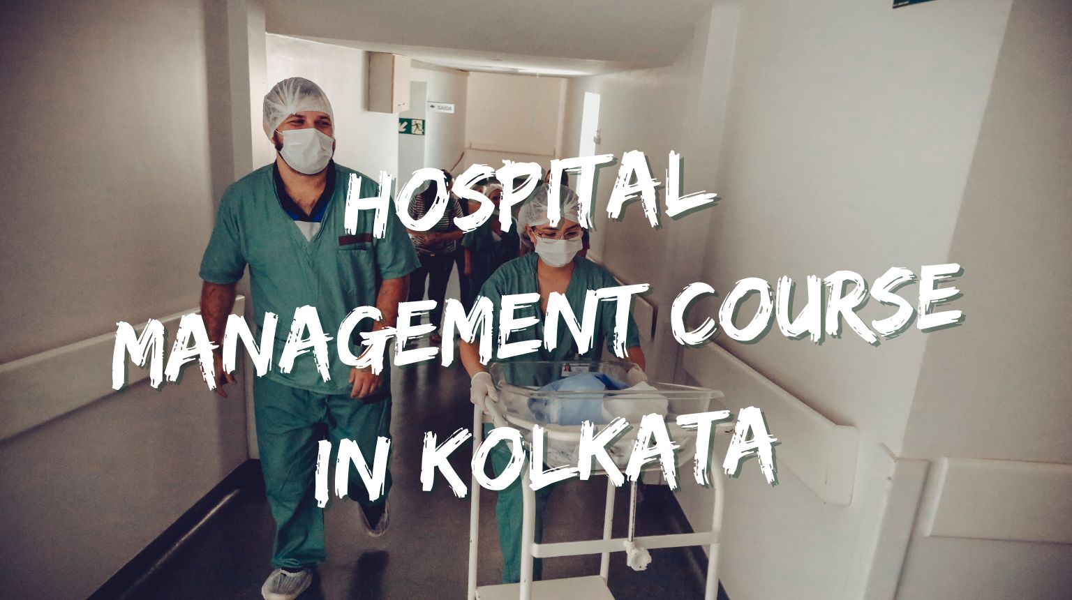 Hospital Management Course in Kolkata